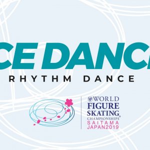 Ice Dance Rhythm Dance | 2019 ISU World Figure Skating Championships | Saitama JPN