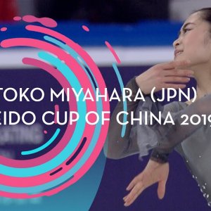 Satoko Miyahara - Shiseido Cup of China 2019 FS (no commentary)