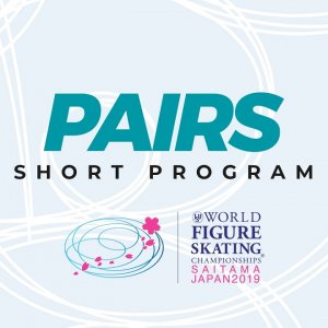 Pairs Short Program | 2019 ISU World Figure Skating Championships | Saitama JPN