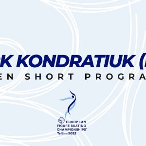 Mark Kondratiuk (RUS) | Men SP | ISU European FS Championships 2022 | Tallinn | #EuroFigure