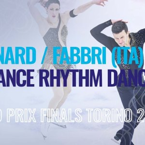 Charlène Guignard & Marco Fabbri - 2022 Grand Prix Final Rhythm Dance