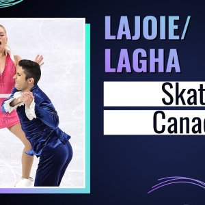 Marjorie Lajoie/Zachary Lagha, season 2024-2025, RD, Skate Canada