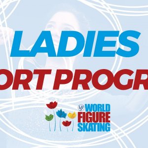 Ladies' Short Program: 2017 World Figure Skating Championships