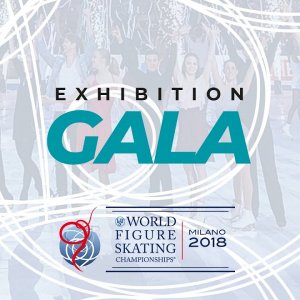 Exhibition Gala: 2018 World Figure Skating Championships