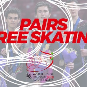 Pair's Free Skate: 2018 World Junior Figure Skating Championships
