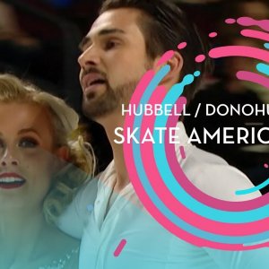 Madison Hubbell & Zachary Donohue - 2019 Skate America Rhythm Dance