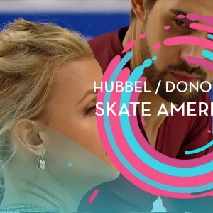 Madison Hubbell & Zachary Donohue - 2019 Skate America Free Dance
