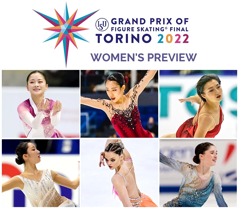 2022-23 Grand Prix Final: Women's Preview