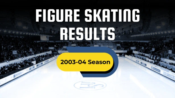 Figure Skating Results 2003-04